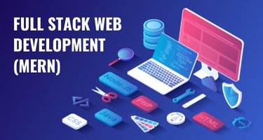 Full Stack Web Development (MERN)